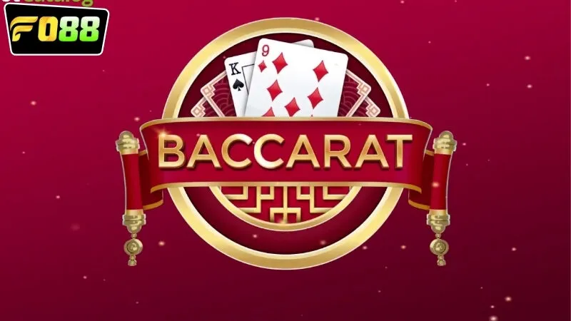 Giới thiệu về baccarat FO88 ăn tiền